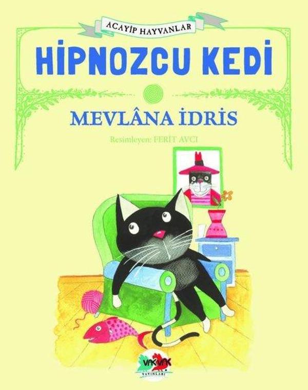 Hipnozcu Kedi - Acayip Hayvanlar - Vakvak Yayınları - Image 1