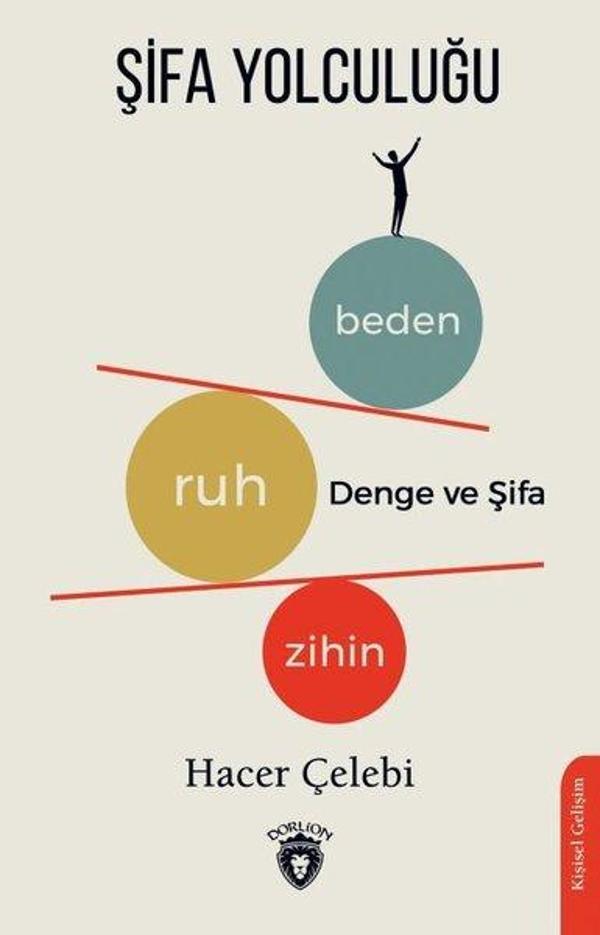 Şifa Yolculuğu : Zihin-Ruh-Beden Denge ve Şifa - Dorlion Yayınevi - Image 1