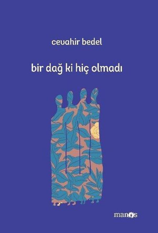Bir Dağ ki Hiç Olmadı - Manos - Image 1