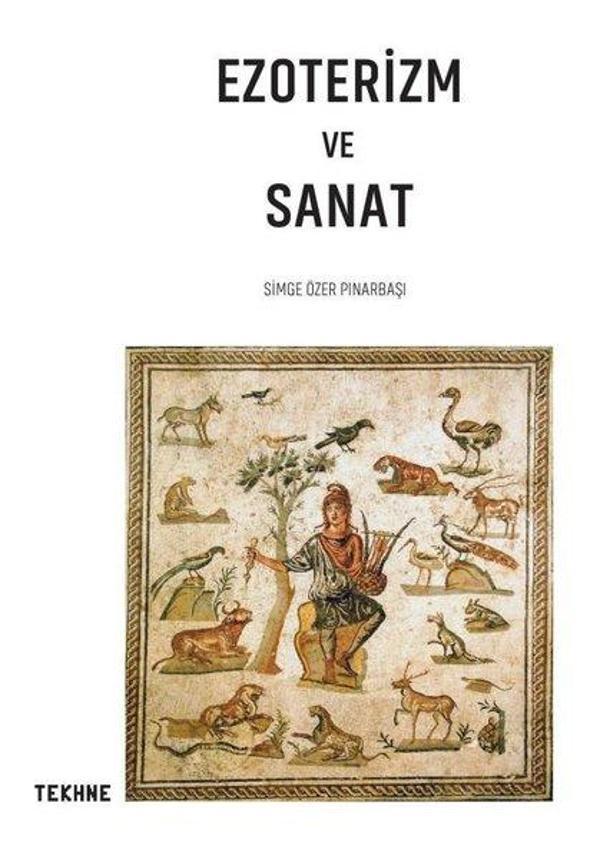 Ezoterizm ve Sanat - Tekhne Yayınları - Image 1