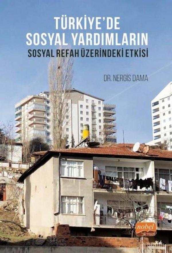 Türkiye'de Sosyal Yardımların Sosyal Refah Üzerindeki Etkisi - Nobel Bilimsel Eserler - Image 1