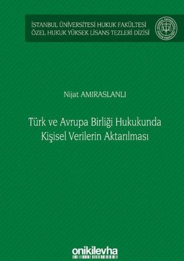 Türk ve Avrupa Birliği Hukukunda Kişisel Verilerin Aktarılması - On İki Levha Yayıncılık - Image 1