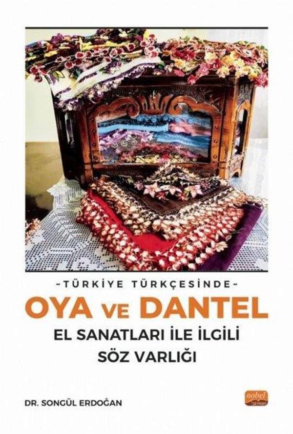 Türkiye Türkçesinde Oya ve Dantel El Sanatları ile İlgili Söz Varlığı - Nobel Bilimsel Eserler - Image 1