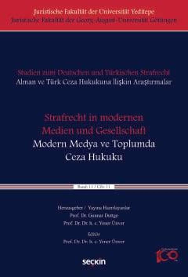 Studien zum Deutschen und Türkisches Strafrecht Alman ve Türk Ceza Hukukuna İlişkin Araştırmalar Strafrecht in moderne - Seçkin Yayıncılık - Image 1