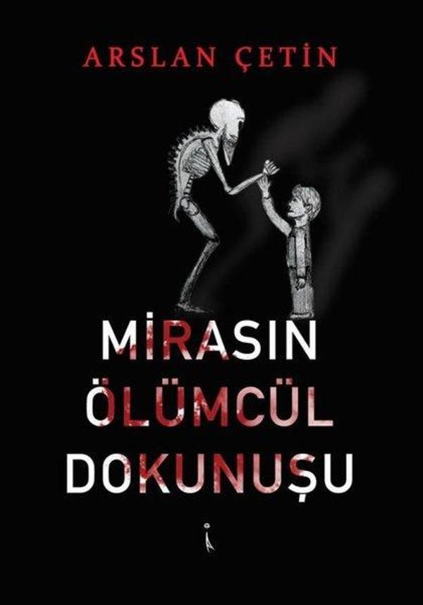 Mirasın Ölümcül Dokunuşu - İkinci Adam Yayınları - Image 1