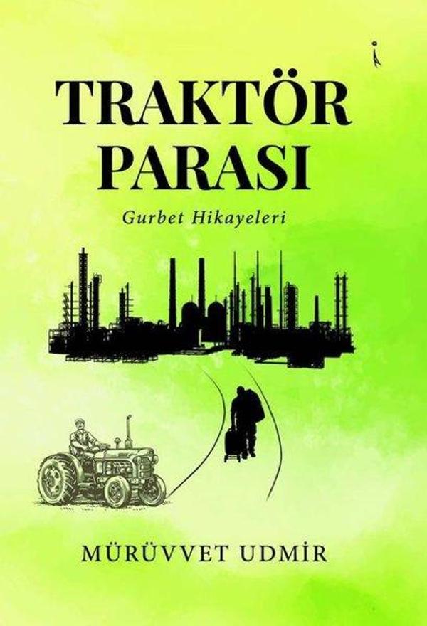 Traktör Parası - Gurbet Hikayeleri - İkinci Adam Yayınları - Image 1