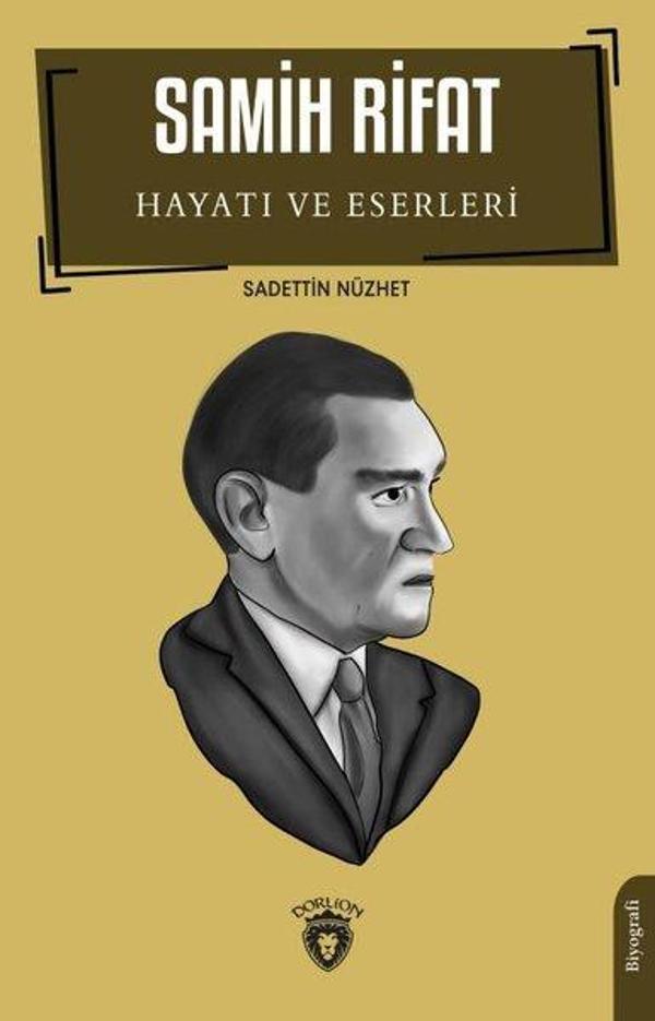 Samih Rifat: Hayatı ve Eserleri - Dorlion Yayınevi - Image 1
