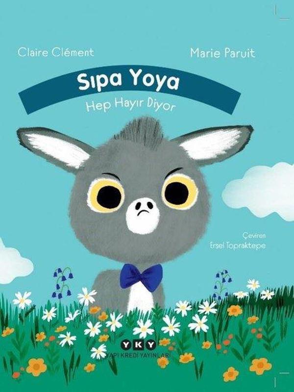 Sıpa Yoya Hep Hayır Diyor - Yapı Kredi Yayınları - Image 1