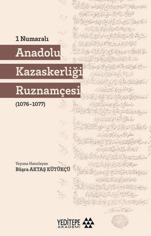 Anadolu Kazaskerliği Ruznamçesi - 1 Numaralı - Yeditepe Akademi - Image 1
