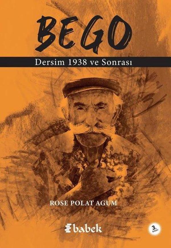 Bego - Dersim 1938 ve Sonrası - Babek Yayınları - Image 1