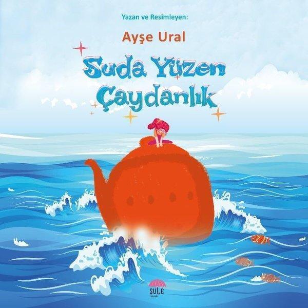 Suda Yüzen Çaydanlık - Şule Yayınları - Image 1