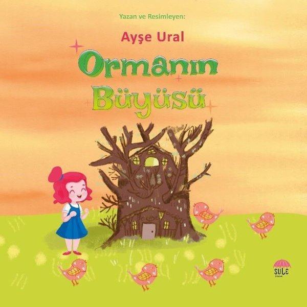 Ormanın Büyüsü - Şule Yayınları - Image 1