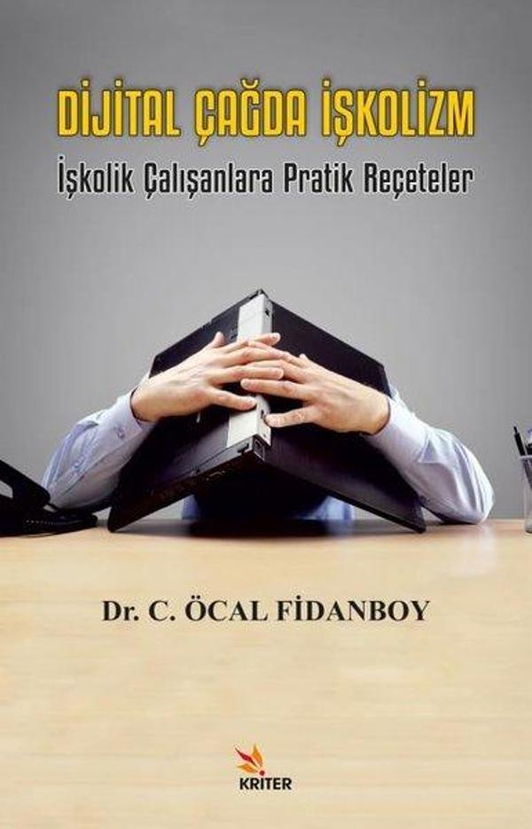 Dijital Çağda İşkolizm - İşkolik Çalışanlara Pratik Reçeteler - Kriter - Image 1