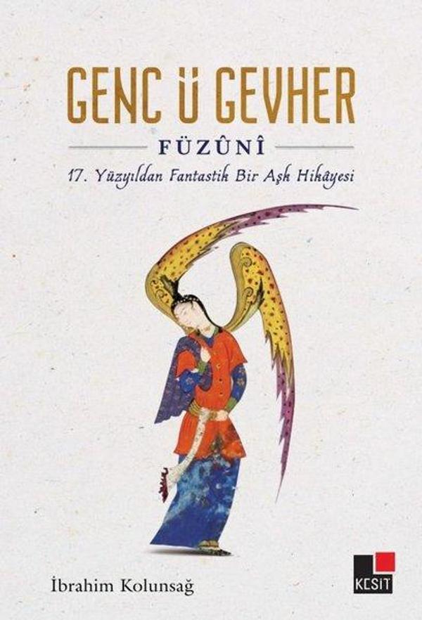 Genc ü Gevher - 17. Yüzyıldan Fantastik Bir Aşk Hikayesi - Kesit Yayınları - Image 1