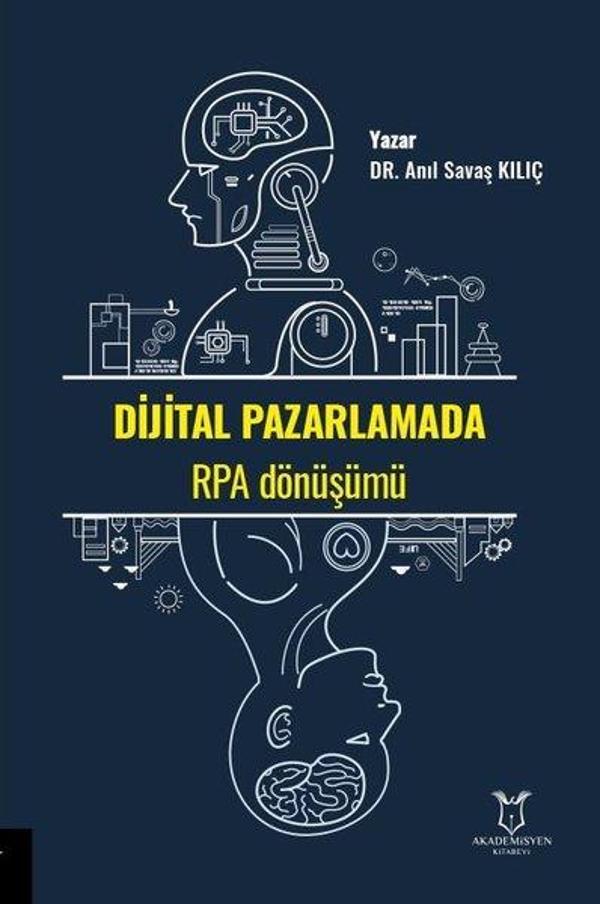 Dijital Pazarlamada RPA Dönüşümü - Akademisyen Kitabevi - Image 1