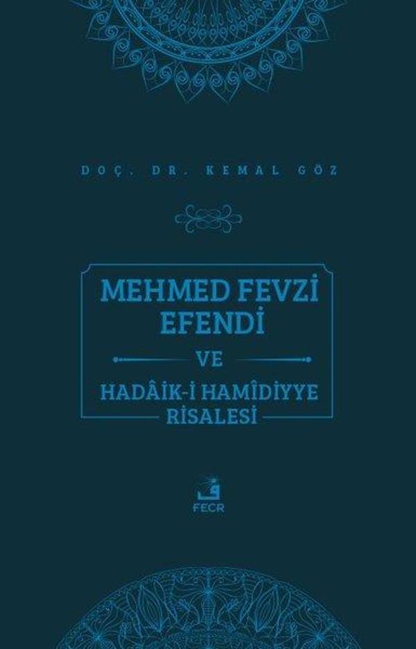 Mehmed Fevzi Efendi ve Hadaik-i Hamidiyye Risalesi - Fecr Yayınları - Image 1