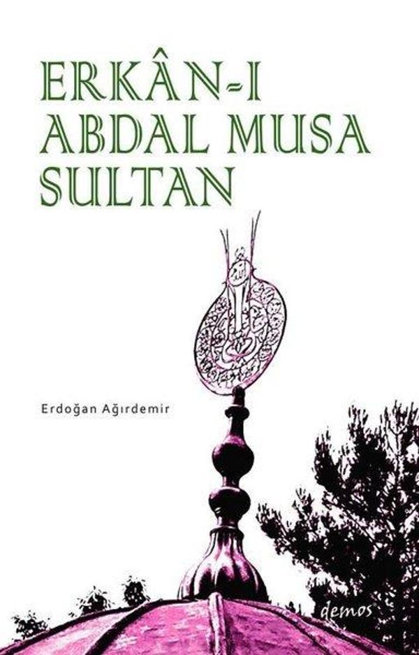 Erkan-ı Abdal Musa Sultan - Demos Yayınları - Image 1