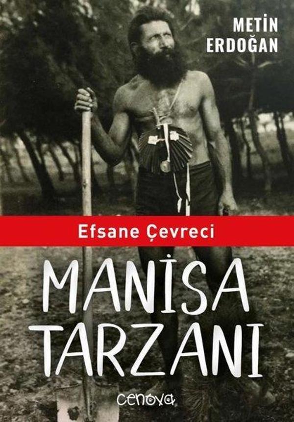 Efsane Çevreci Manisa Tarzanı - Cenova - Image 1