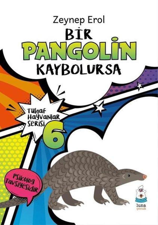 Bir Pangolin Kaybolursa - Tuhaf Hayvanlar Serisi 6 - Luna Yayınları - Image 1