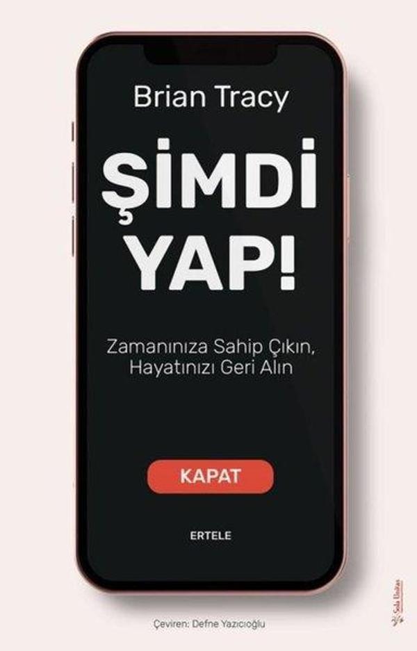 Şimdi Yap! Zamanınıza Sahip Çıkın Hayatınızı Geri Alın - Sola Unitas - Image 1