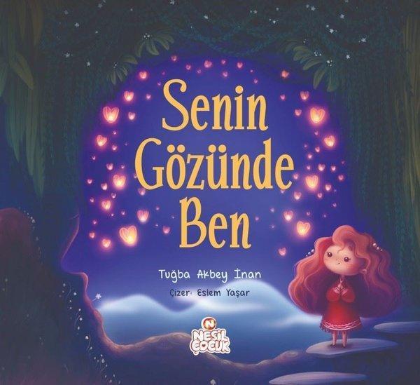 Senin Gözünde Ben - Nesil Çocuk Yayınları - Image 1