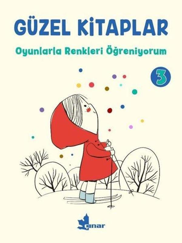 Güzel Kitaplar 3 - Oyunlarla Renkleri Öğreniyorum - Çınar Yayınları - Image 1