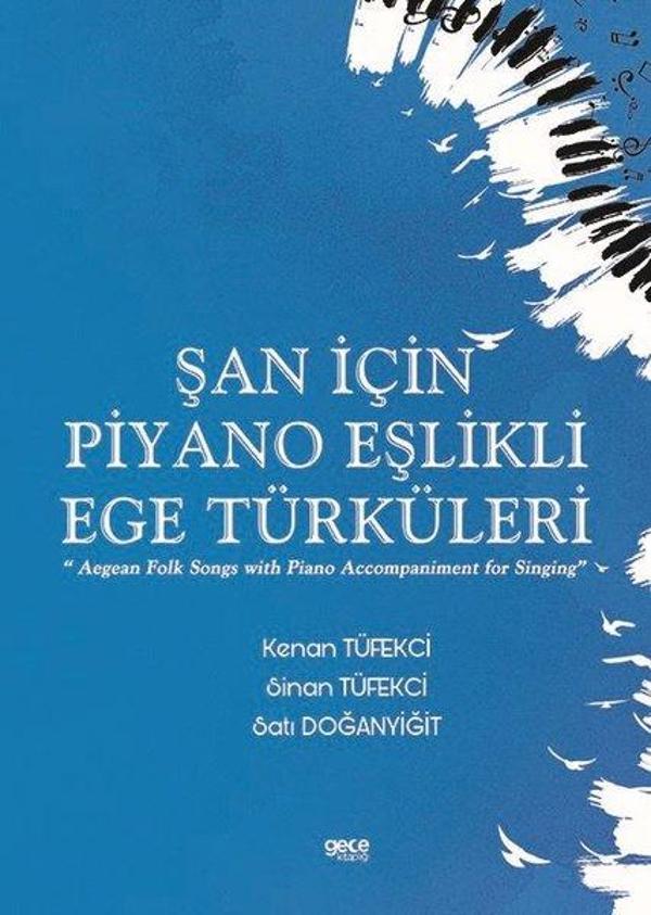 Şan için Piyano Eşlikli Ege Türküleri - Gece Kitaplığı - Image 1