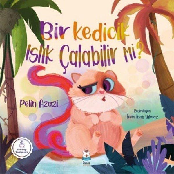 Bir Kedicik Islık Çalabilir mi? - Luna Yayınları - Image 1