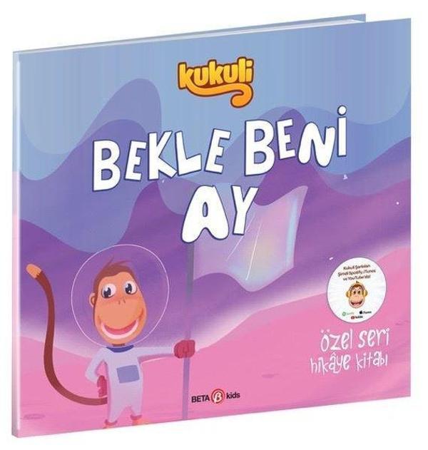 Kukuli - Bekle Beni Ay - Özel Seri Hikaye Kitabı - Beta Kids - Image 1