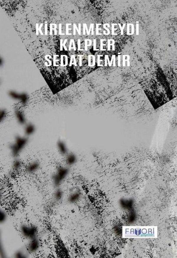 Kirlenmeseydi Kalpler - Favori Yayınları - Image 1