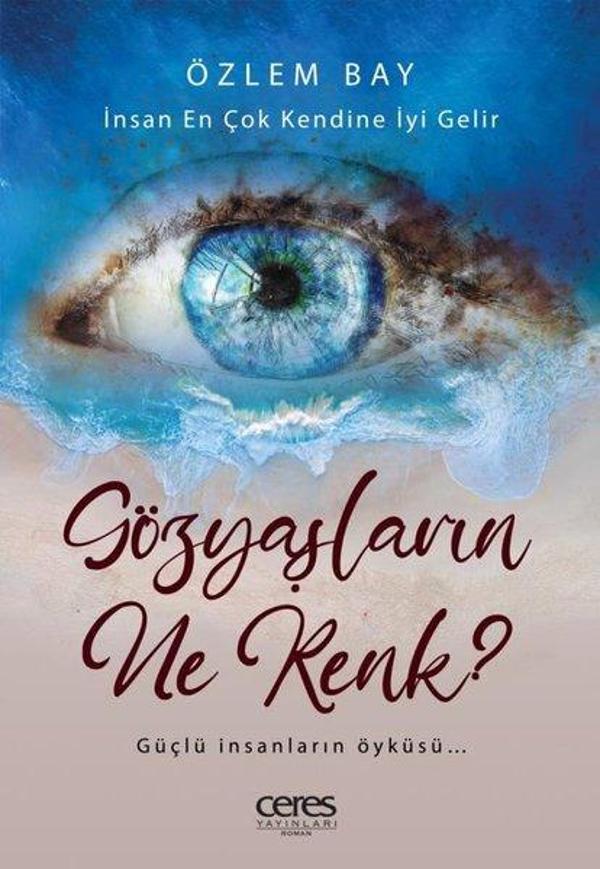 Gözyaşların Ne Renk? - Ceres Yayınları - Image 1