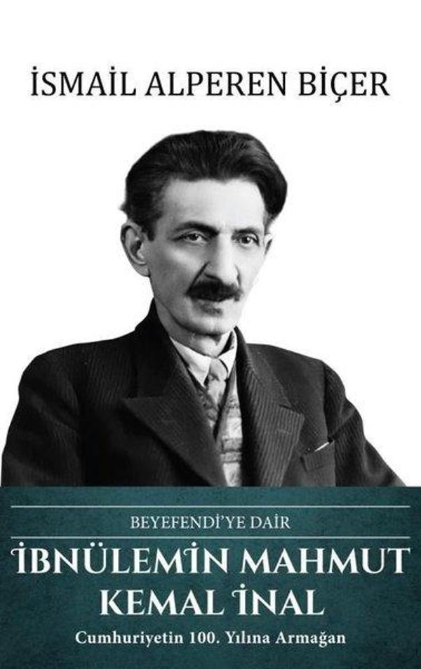 İbnülemin Mahmut Kemal İnal: Beyefendi'ye Dair - Türk Kültürüne Hizmet Vakfı - Image 1