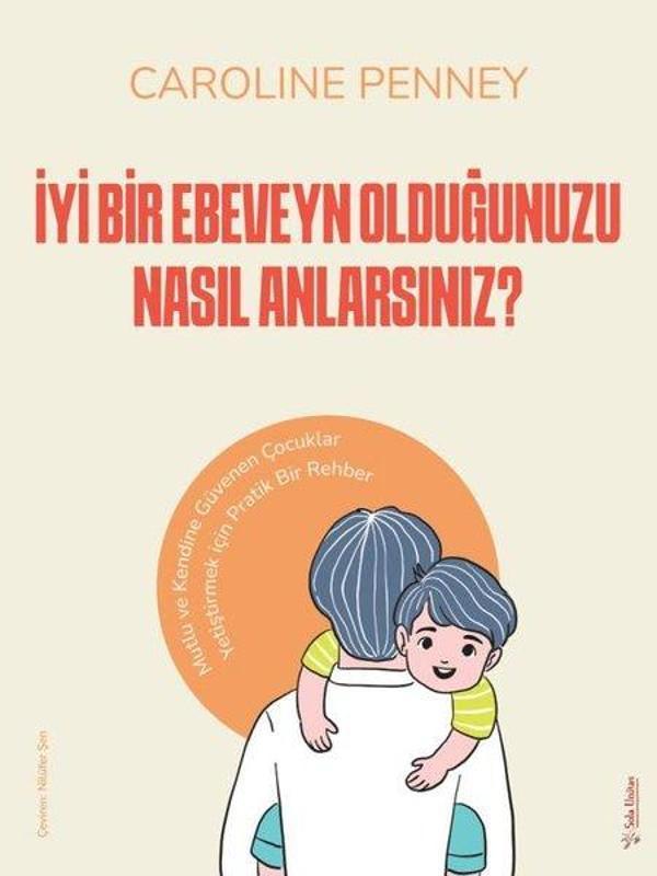İyi Bir Ebeveyn Olduğunuzu Nasıl Anlarsınız? - Sola Unitas - Image 1