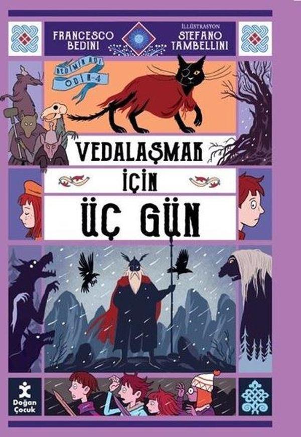Vedalaşmak İçin Üç Gün - Kedimin Adı Odin 4 - Doğan Çocuk - Image 1