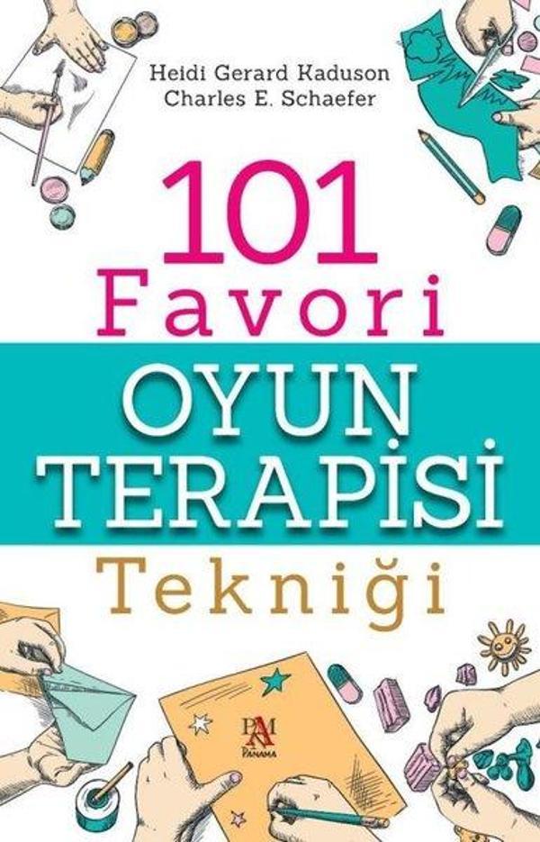 101 Favori Oyun Terapisi Tekniği - Panama Yayıncılık - Image 1
