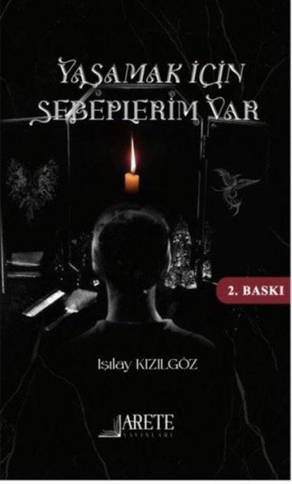Yaşamak İçin Sebeplerim Var - Arete Yayınları - Image 1