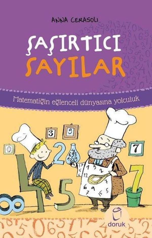 Şaşırtıcı Sayılar - Matematiğin Eğlenceli Dünyasına Yolculuk - Doruk Yayınları - Image 1