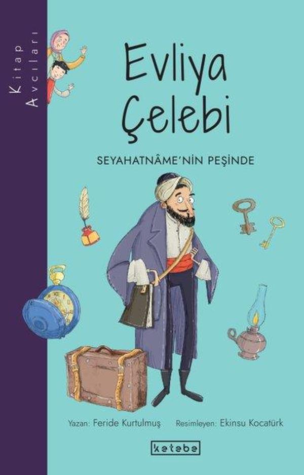Evliya Çelebi - Seyahatname'nin Peşinde - Ketebe - Image 1