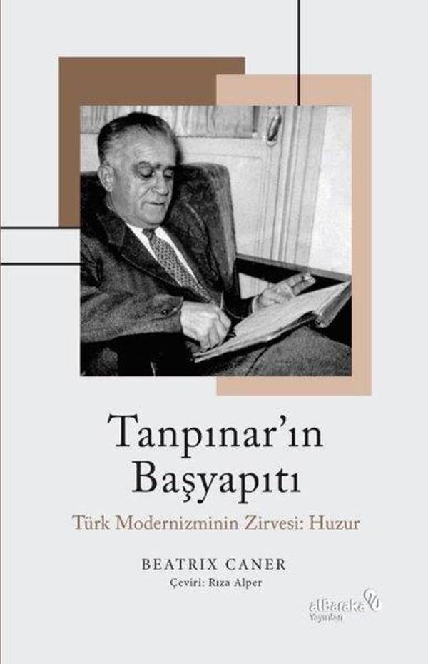 Tanpınar'ın Başyapıtı: Türk Modernizminin Zirvesi - Huzur - alBaraka Yayınları - Image 1