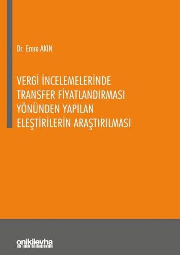 Vergi İncelemelerinde Transfer Fiyatlandırması Yönünden Yapılan Eleştirilerin Araştırılması - On İki Levha Yayıncılık - Image 1