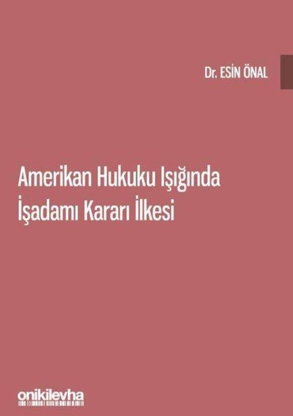 Amerikan Hukuku Işığında İşadamı Kararı İlkesi - On İki Levha Yayıncılık - Image 1