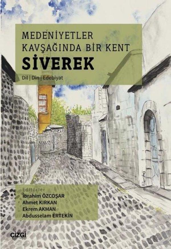 Medeniyetler Kavşağında Bir Kent: Siverek - Çizgi Kitabevi - Image 1