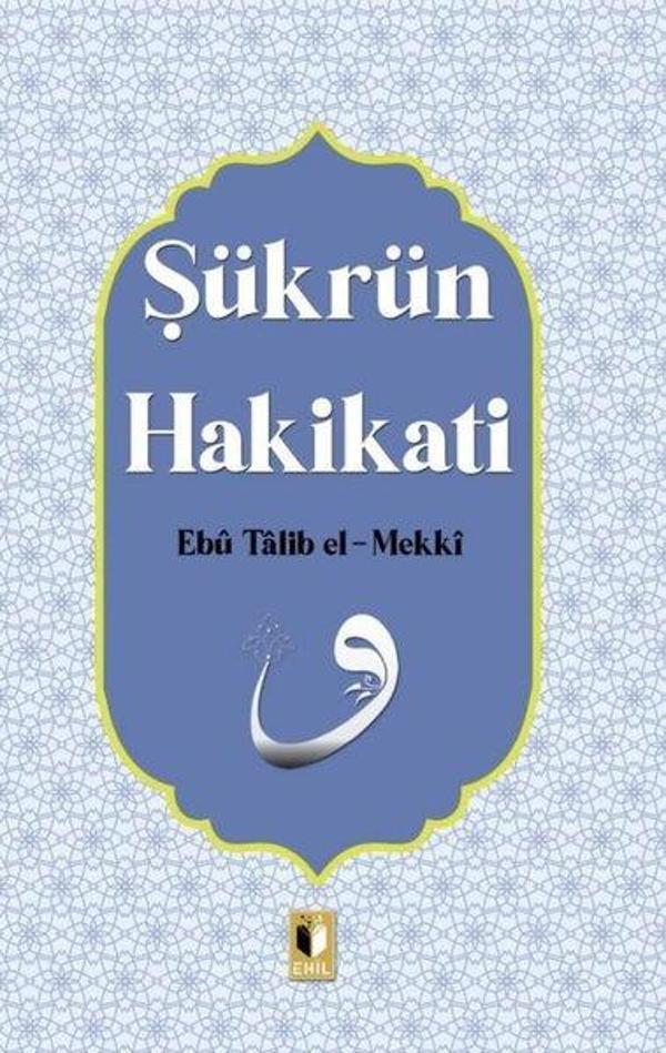 Şükrün Hakikati - Ehil - Image 1