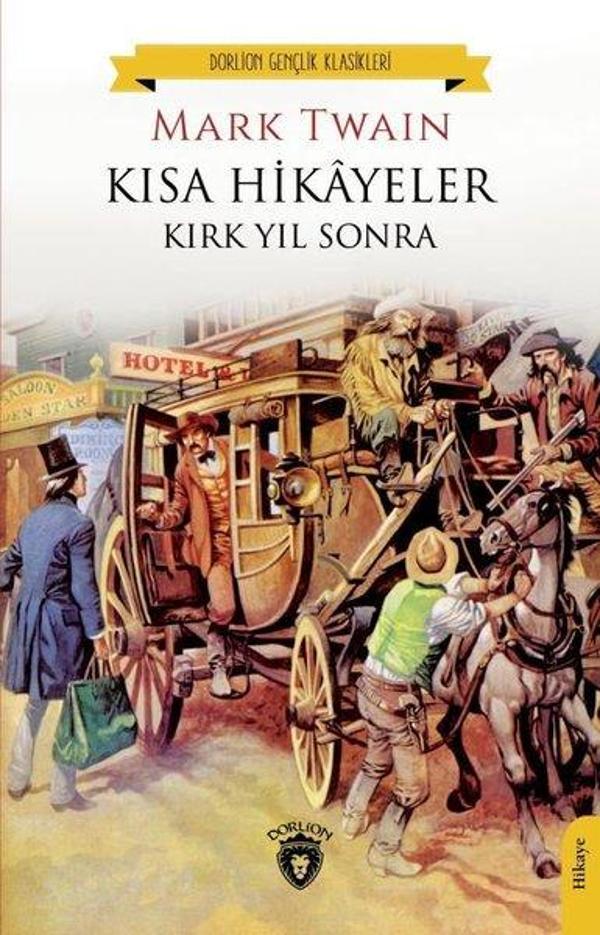 Kısa Hikayeler - Kırk Yıl Sonra - Dorlion Yayınevi - Image 1