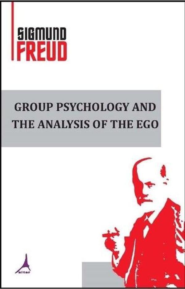 Group Psychology and the Analysis of the Ego - Alter Yayınları - Image 1