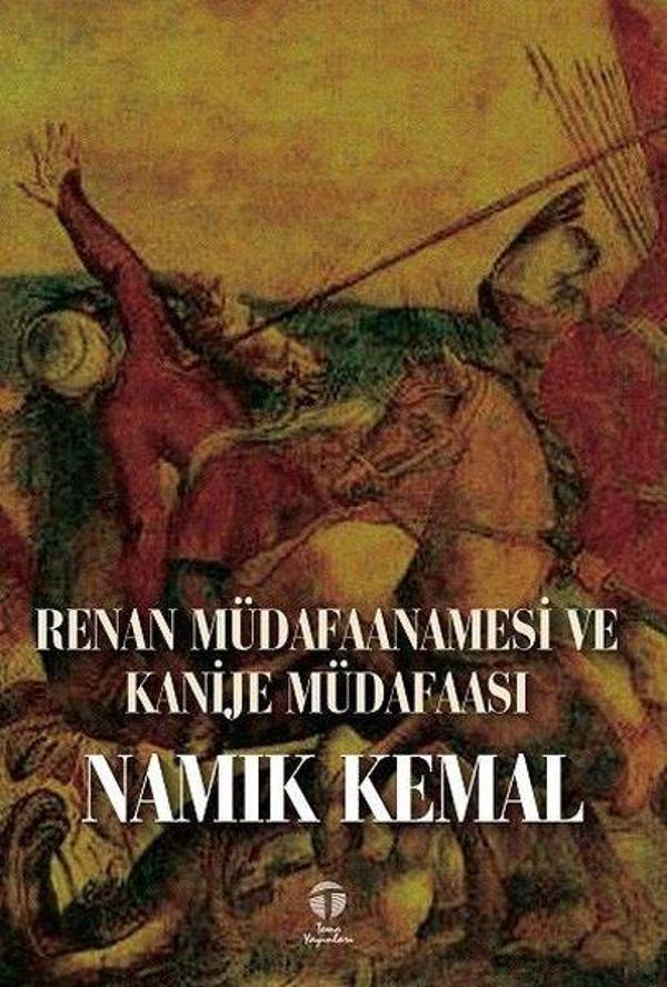 Renan Müdafaanamesi ve Kanije Müdafaası - Tema Yayınları - Image 1