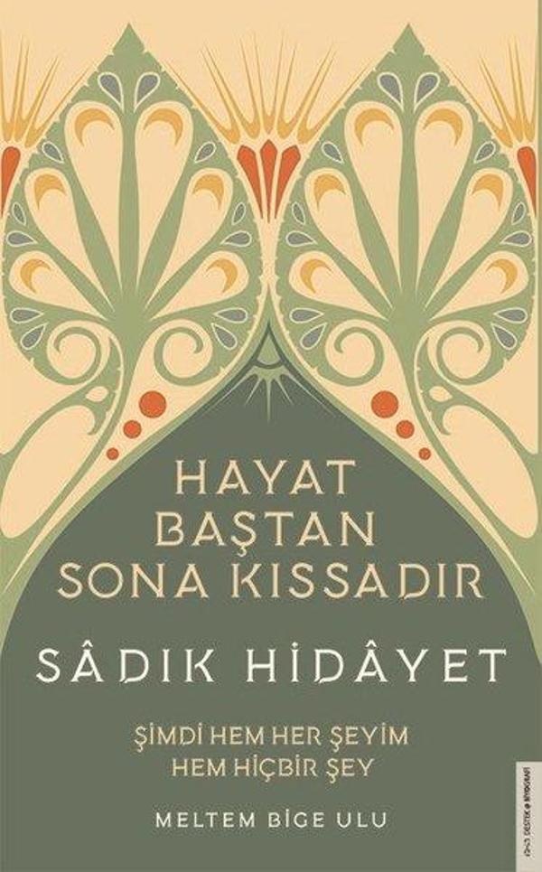 Sadık Hidayet - Hayat Baştan Sona Kıssadır - Destek Yayınları - Image 1