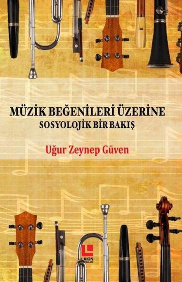 Müzik Beğenileri Üzerine Sosyolojik Bir Bakış - Lakin Yayınevi - Image 1