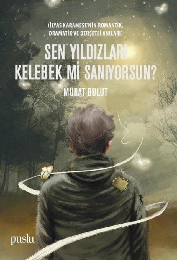 Sen Yıldızları Kelebek mi Sanıyorsun? - Puslu Yayıncılık - Image 1