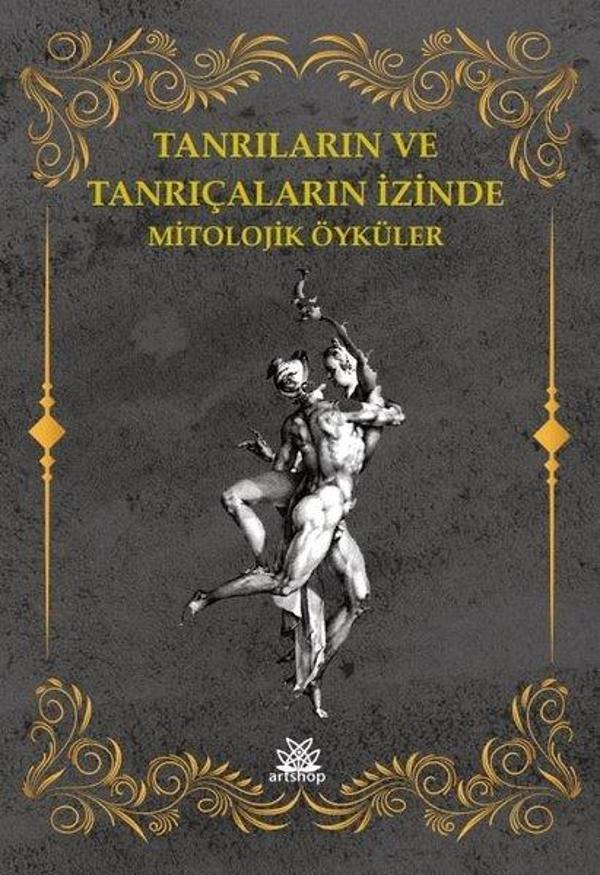Tanrıların ve Tanrıçaların İzinde Mitolojik Öyküler - Artshop Yayıncılık - Image 1